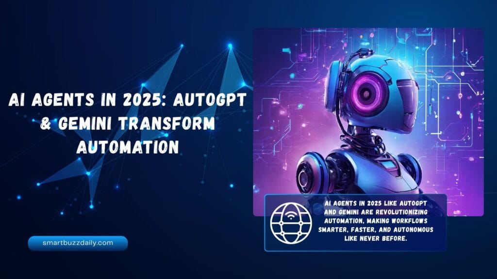 Illustration showing AutoGPT and Gemini AI agents revolutionizing automation workflows in 2025.
